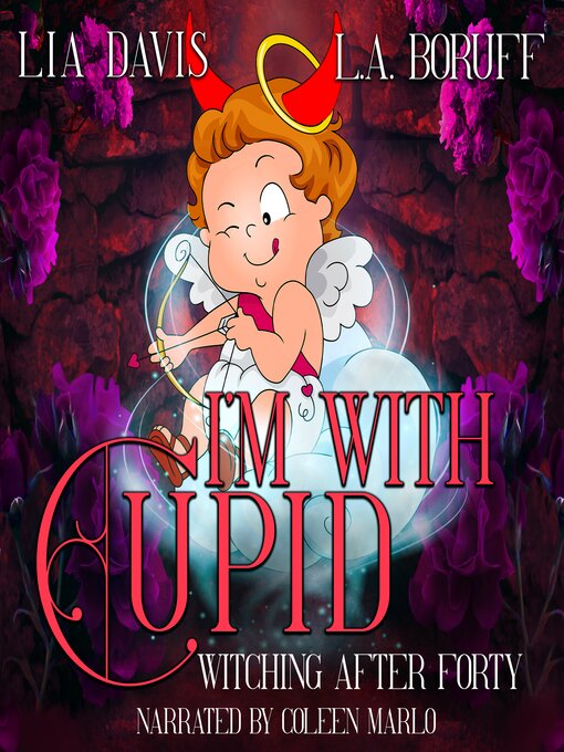 Title details for I'm With Cupid by Lia Davis - Available